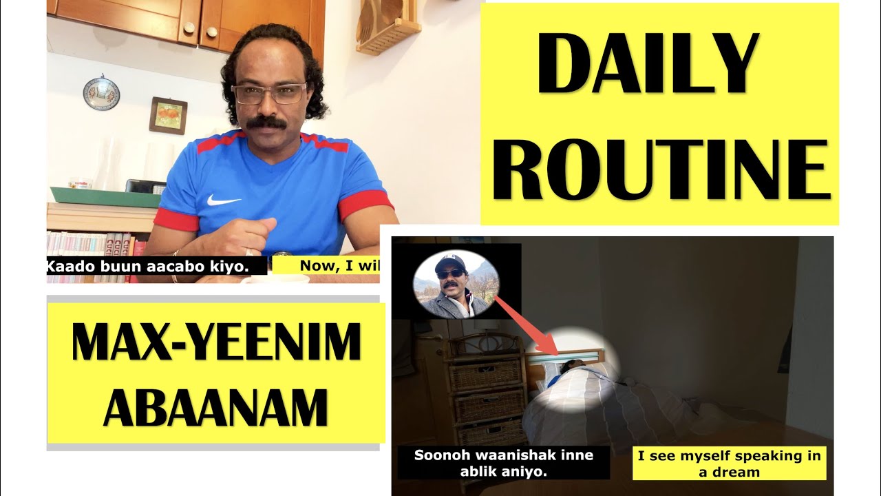 LESSON 3: DAILY ROUTINE روتين يومي MAX-YEENIM ABAANAM #Saho #Language #SahoSchool #Eritrea, 2022
