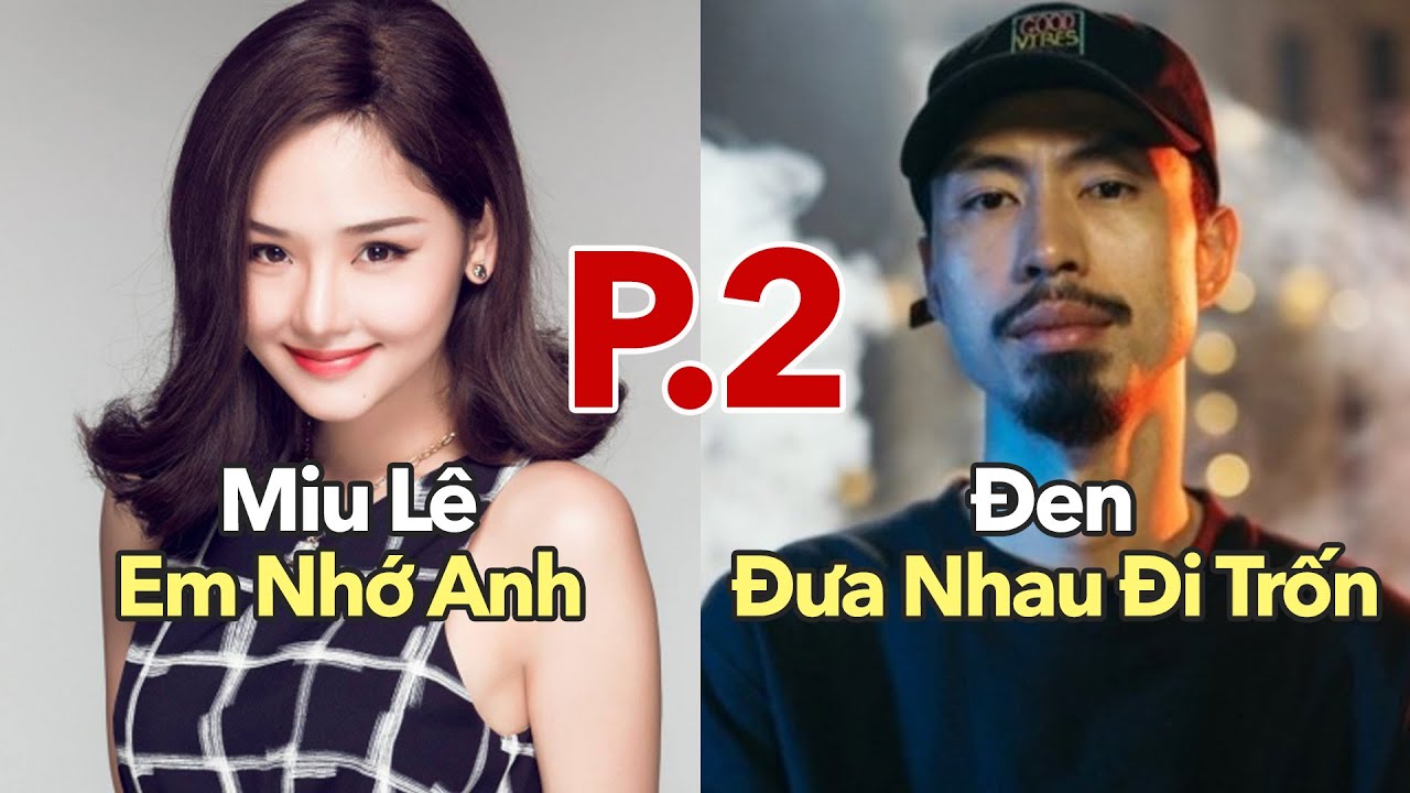 Những Bài Hát Làm Nên Tên Tuổi Các Nghệ Sĩ Việt (Phần 2) | BXHAN