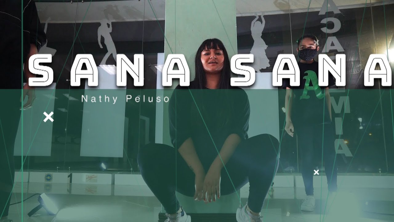 Sana Sana - Nathy Peluso | Coreografía por Ari Arana