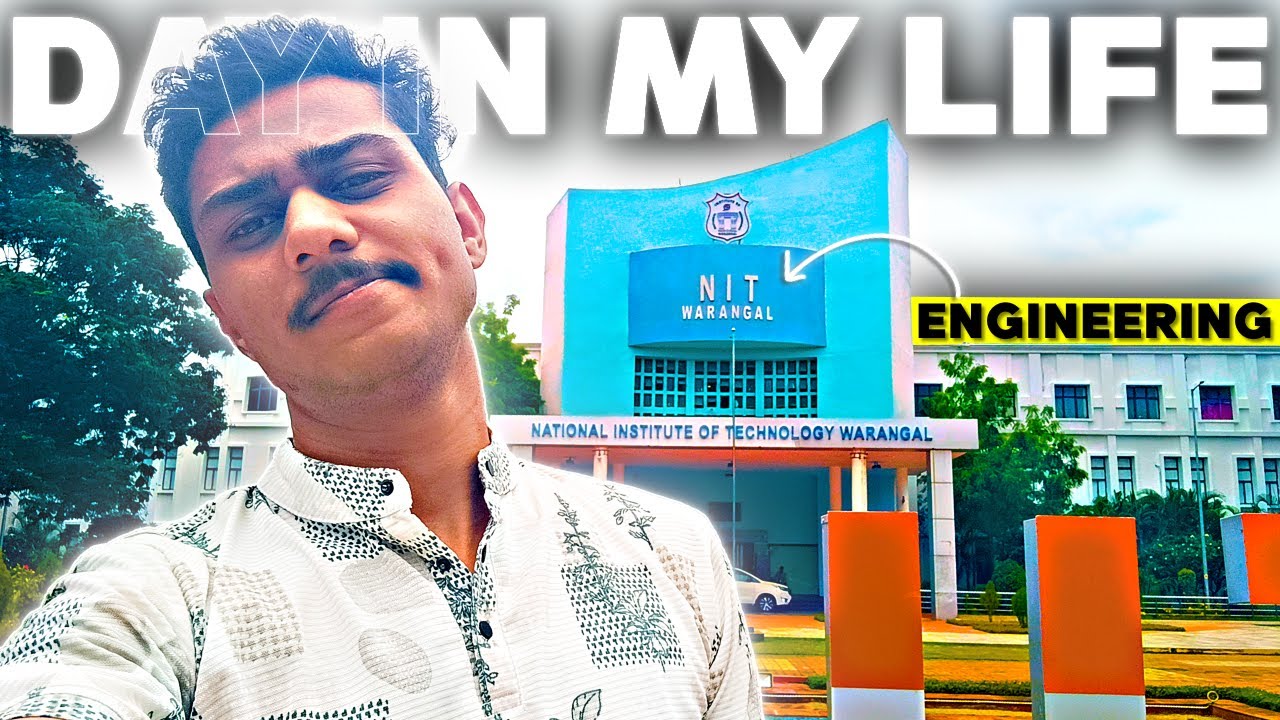 Day in My Life at NIT WARANGAL | LIFE AT 18 - EP 1: College