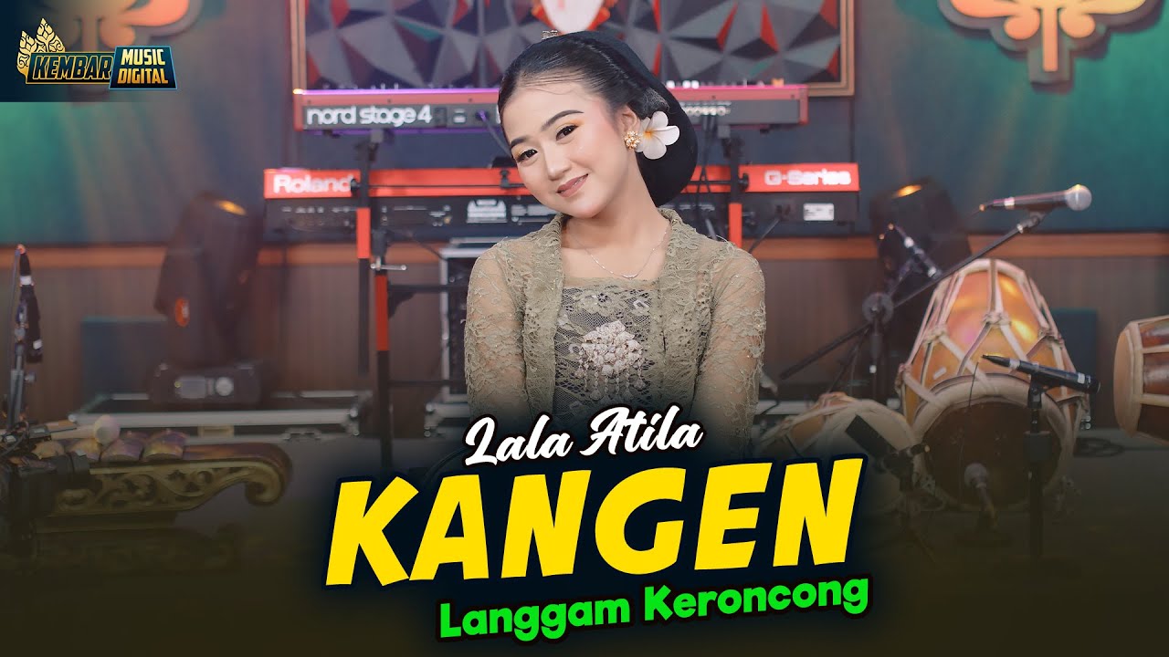 Lala Atila - KANGEN - Kembar Campursari (Official Music Video)