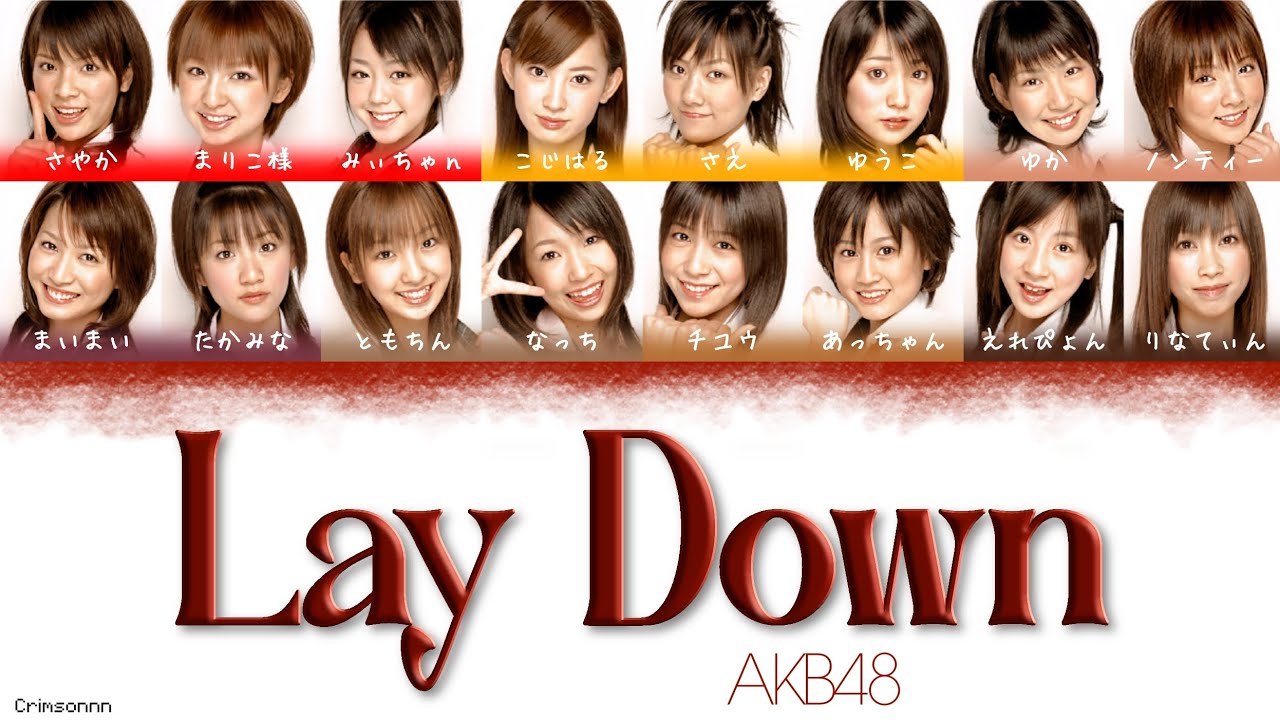 AKB48 - Lay Down | (Kanji/Romaji/English Lyrics)