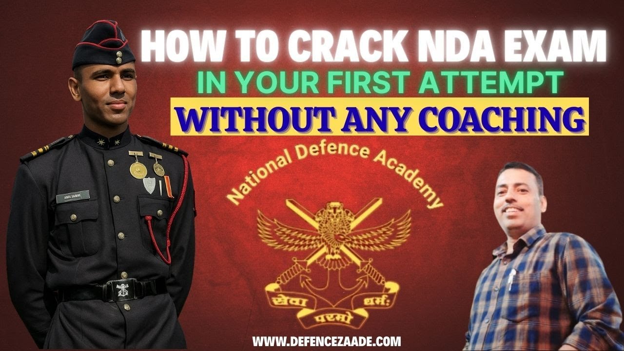 How To Crack Your NDA Exam In Your First Attempt Without Coaching | Crack NDA Exam With Self Study