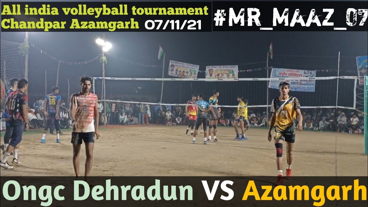 || Azamgarh VS Ongc Dehradun | { #mr_maaz_07 } All India Volleyball Tournament Chandpar Azamgarh ||