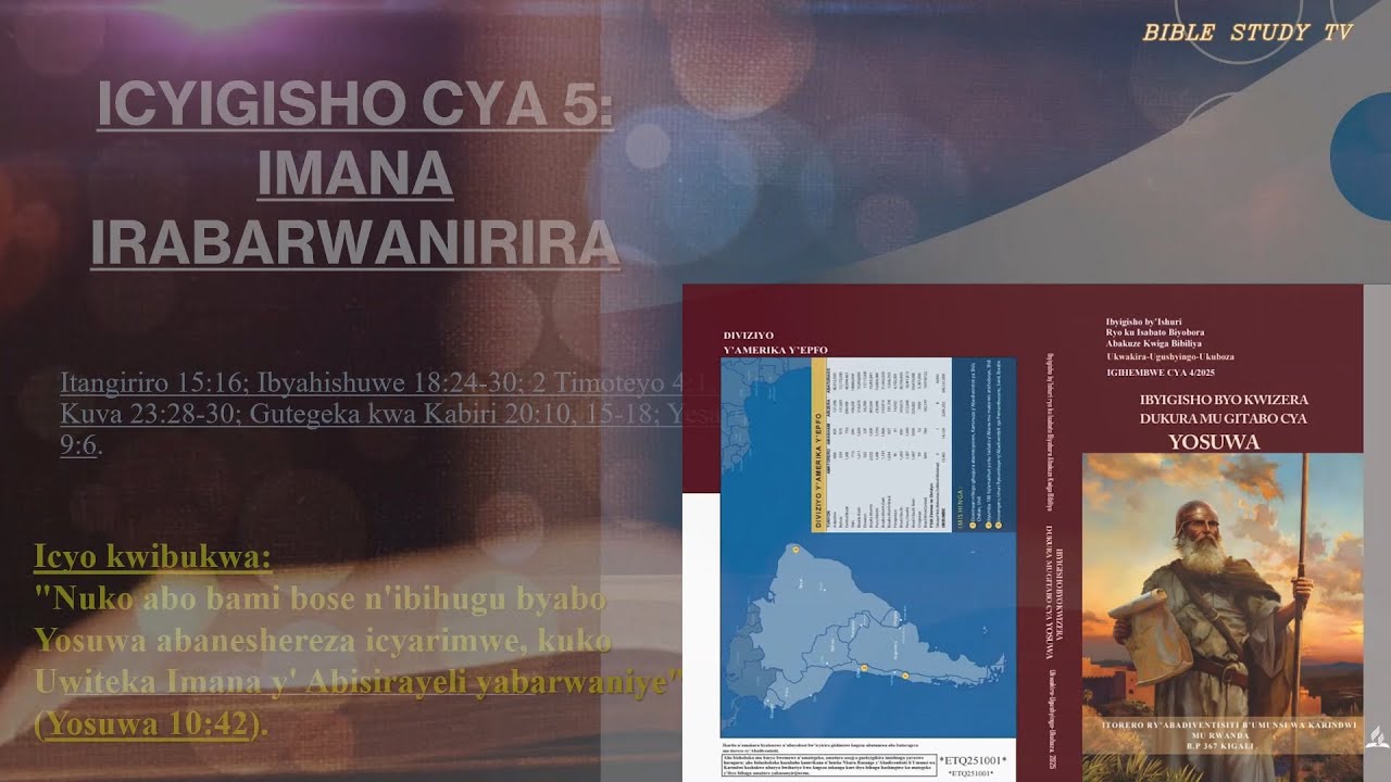 ICYIGISHO CYA 5 (4/2025) IMANA IRABARWANIRIRA.