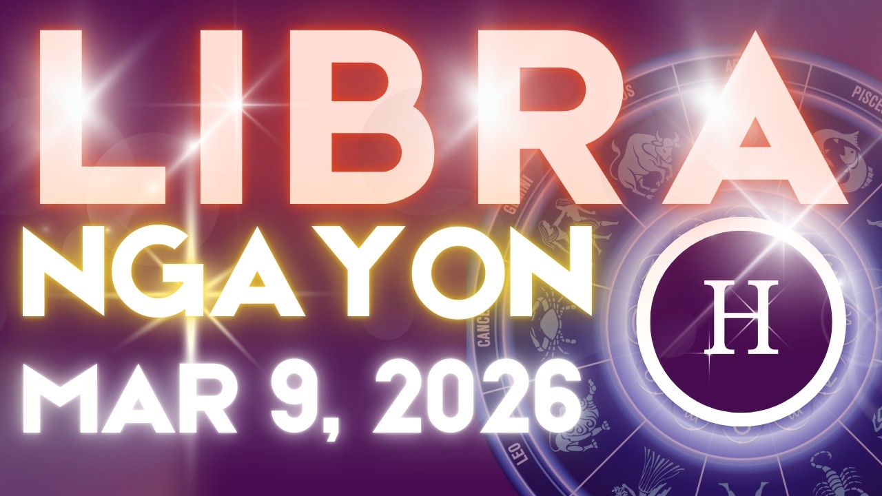 LIBRA Horoscope Ngayong Araw MARCH 9, 2026 Tagalog Horoscope Gabay Kapalaran