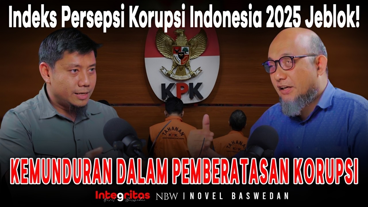 Indeks Persepsi Korupsi Indonesia 2025 Jeblok! Kemunduran dalam Pemberantasan Korupsi