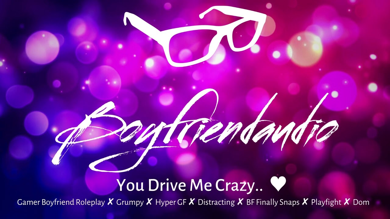 You Drive Me Crazy [Gamer Boyfriend Roleplay][Teasing Your Grumpy BF][Snaps][Pinned to the Bed] ASMR