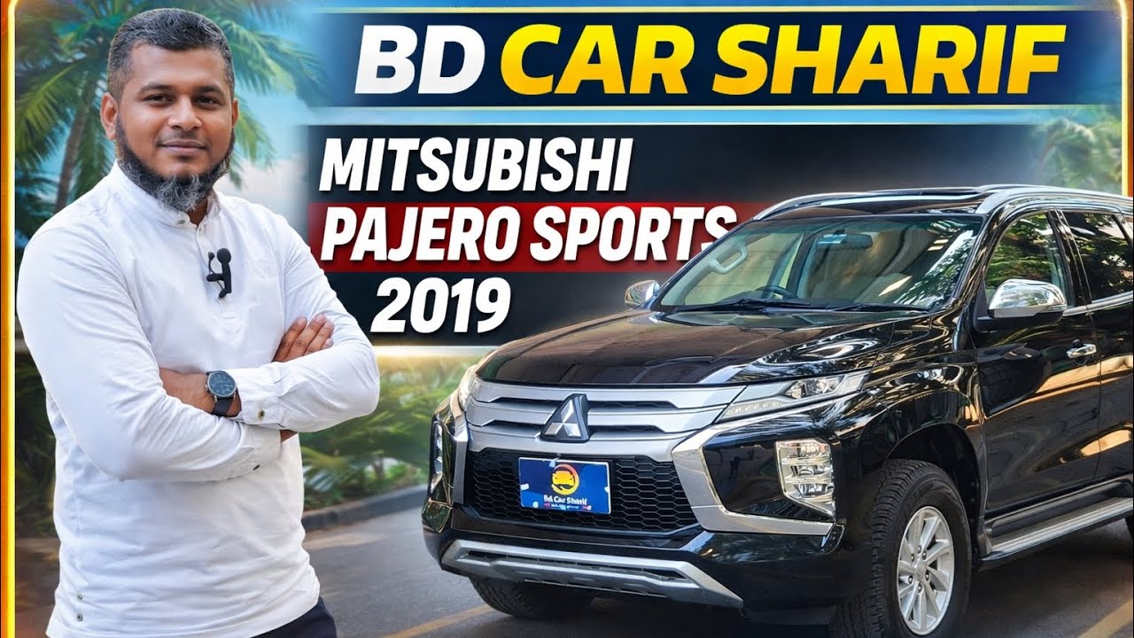 Mitsubishi Pajero Sports 2019 Used Car Review Bangladesh 