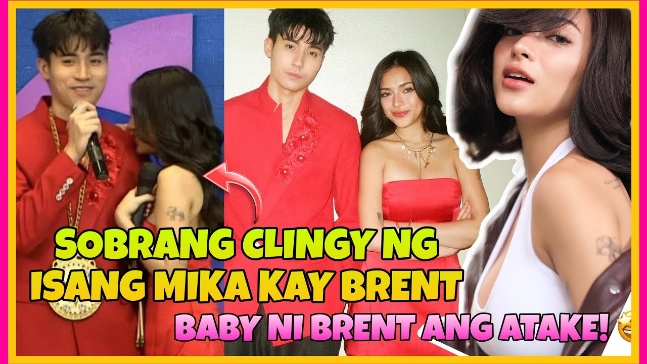 ANG BABY NI MIKA KAY BRENT! ATAKE TALAGA! CLINGY NG EABAB! |MIKBRENT LATEST UPDATE