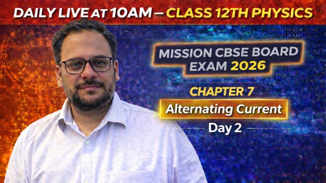 Class 12 Physics | Chapter 7 | Board PYQ + Numericals | Alternating Current #Class12Physics