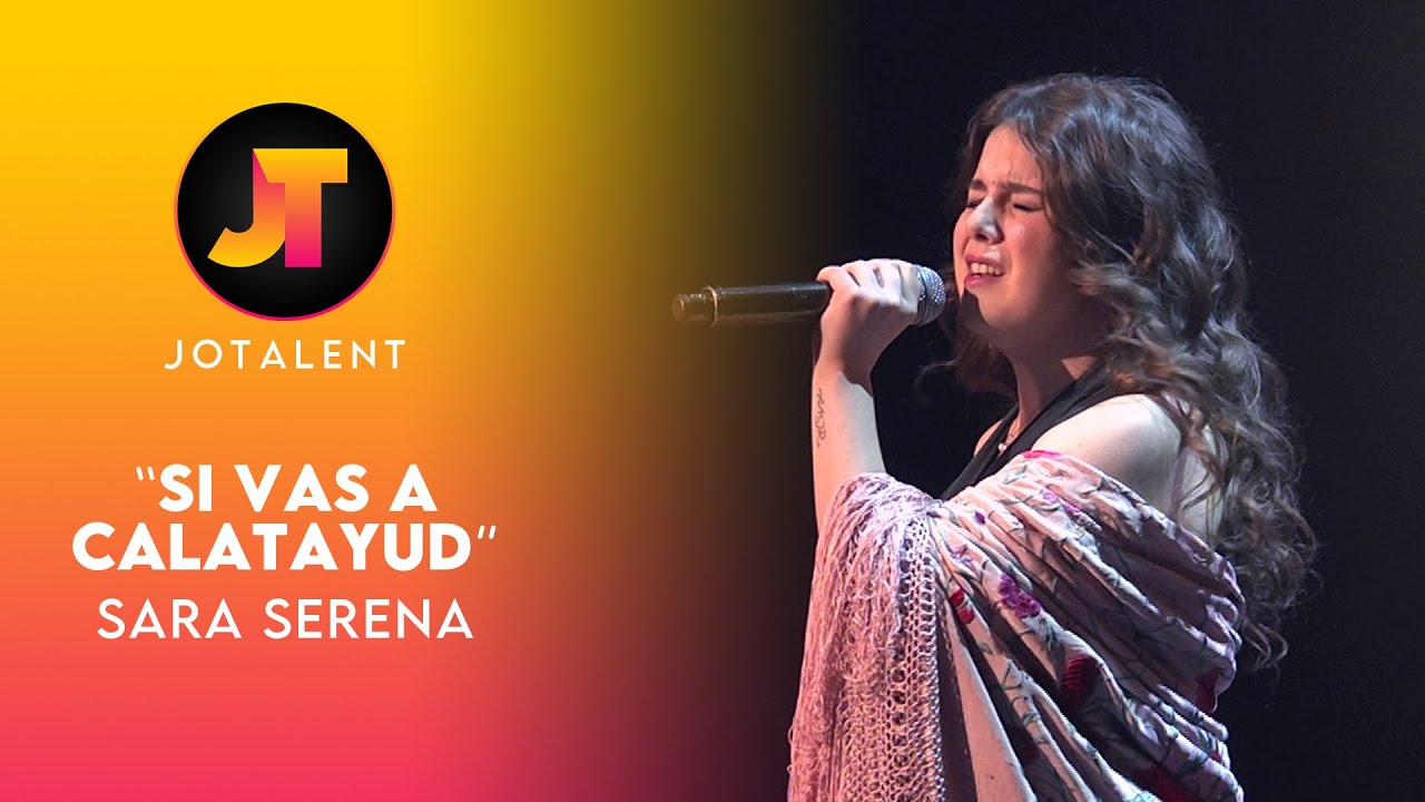 SI VAS A CALATAYUD | SARA SERENA  | JOTALENT 2022