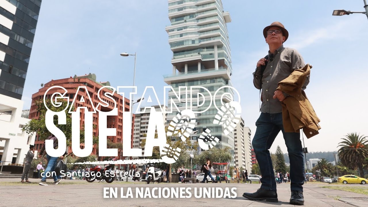 Gastando suela en la Naciones Unidas