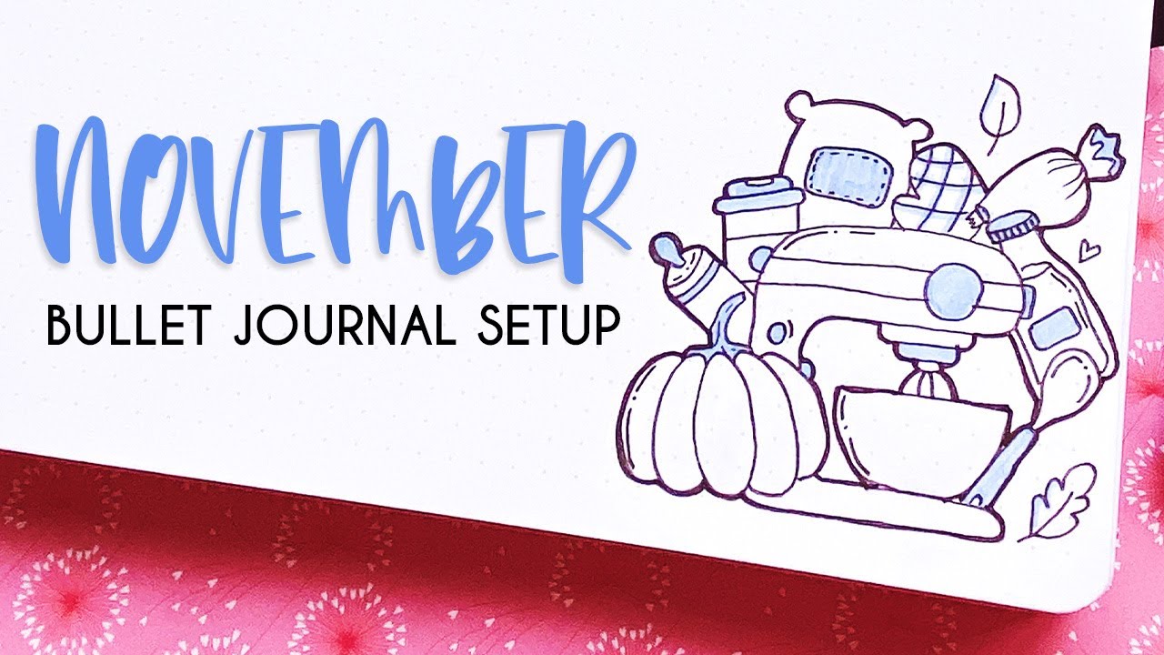November 2021 Bullet Journal Setup: Plan With Me