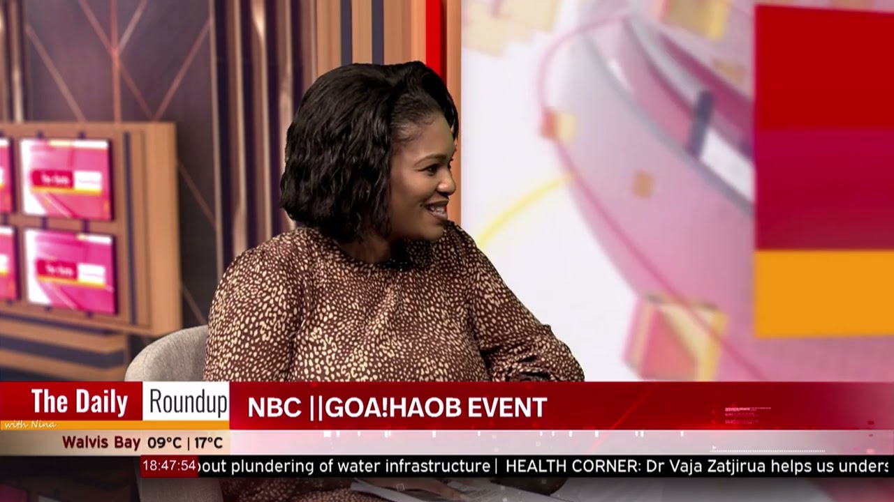 THE DAILY ROUNDUP WITH NINA | Jacky !Goaseb on ||Goa!haob - nbc
