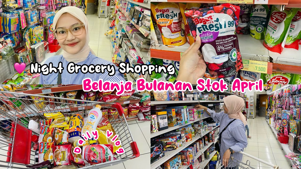 🩷NIGHT GROCERY SHOPPING | BELANJA BULANAN STOK APRIL #groceryshopping #grocery #dailyvlog #vlogirt