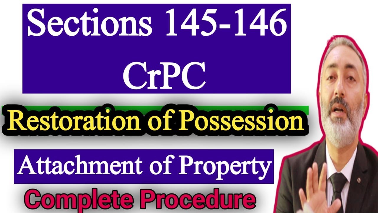 Section 145 CrPC | S.146 CrPC | Restoration of Possession | Criminal Procedure Code | Wakeel Nama