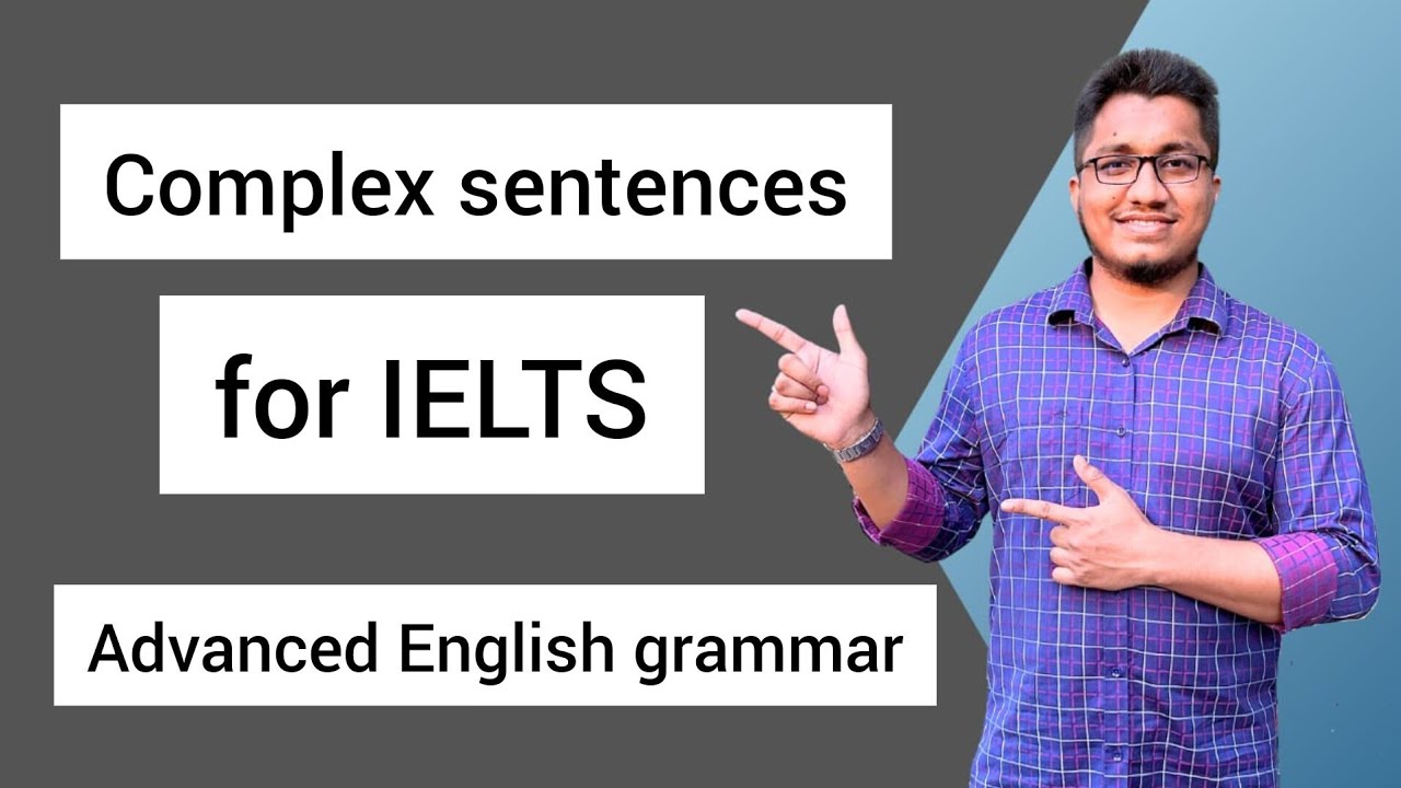Complex sentences for IELTS speaking || IELTS preparation 💁