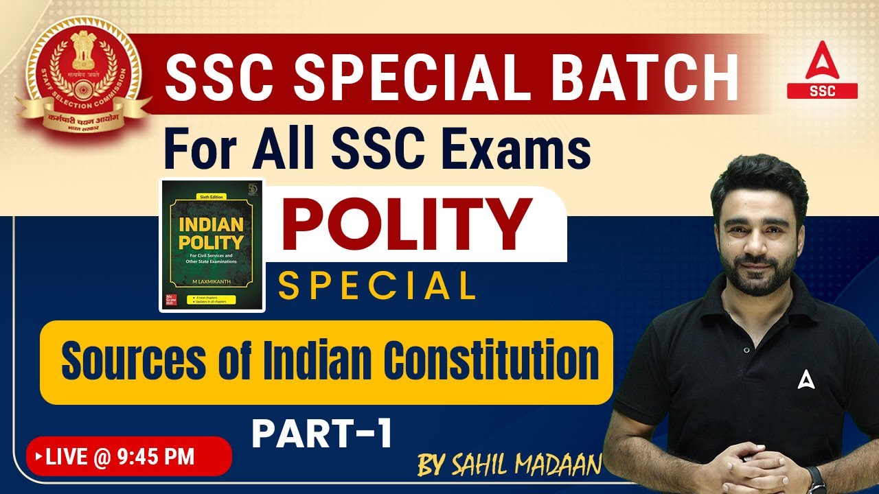 SSC CGL/ SSC CHSL/ SSC MTS | Constitution | Sources of Indian Constitution | GS by Sahil Madaan
