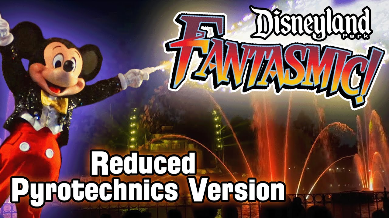 Fantasmic - Reduced Pyrotechnics Version at Disneyland