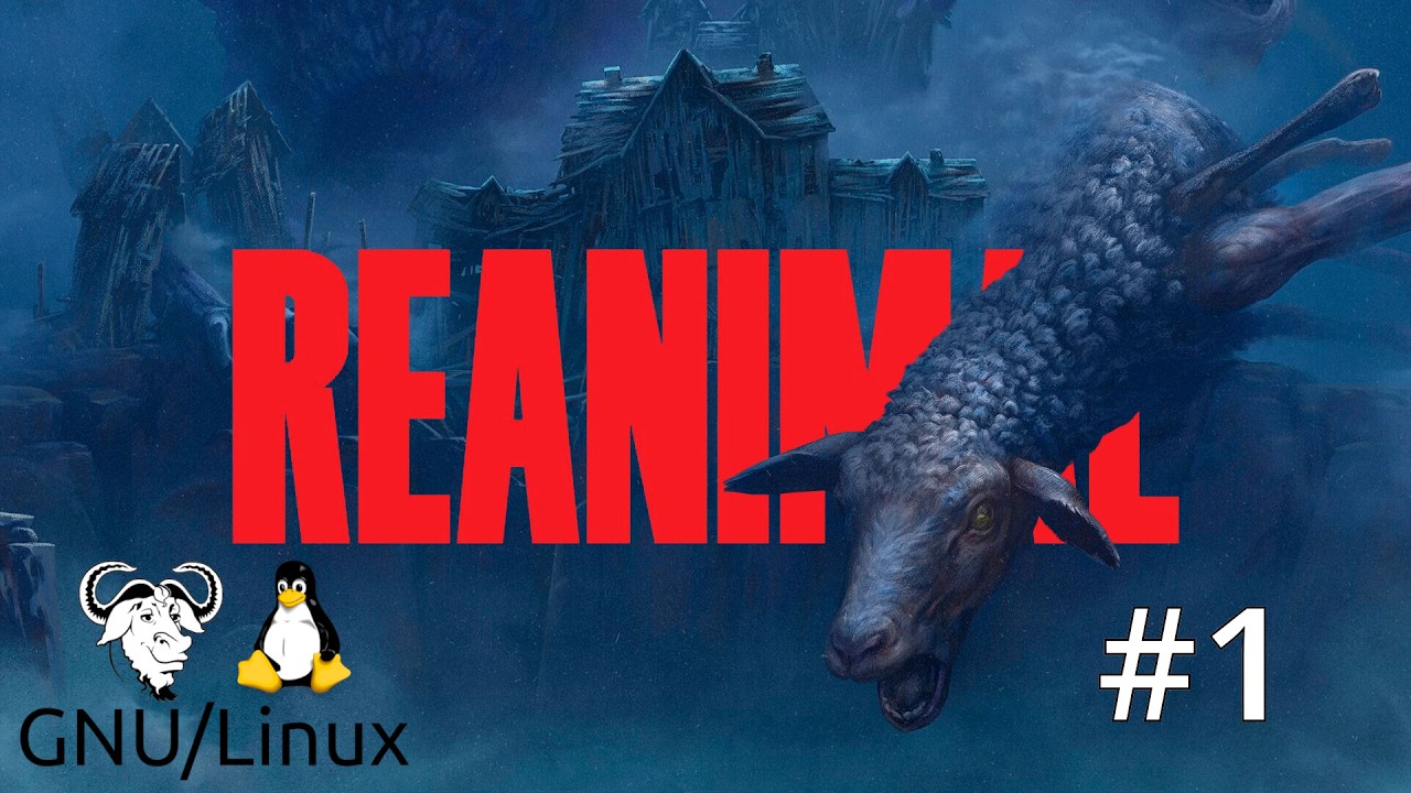 🔴 ReAnimal en GNU Linux 🎮 | Part1