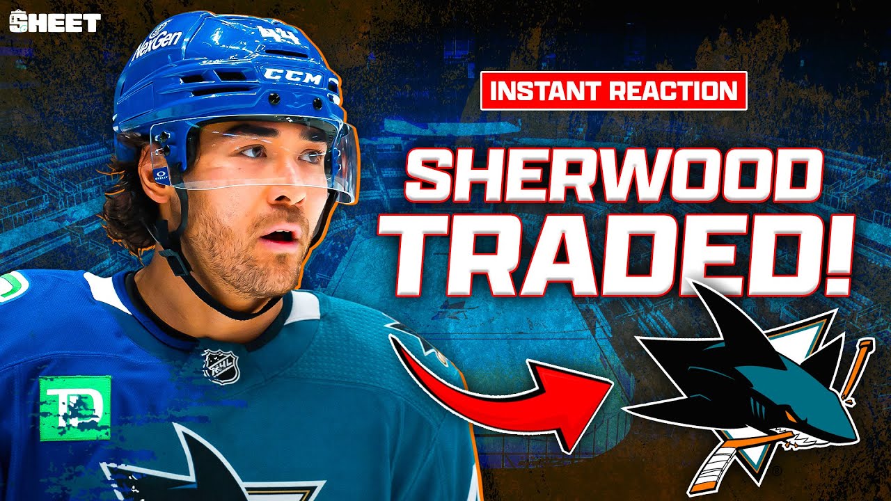 INSTANT REACTION: Kiefer Sherwood Traded to the San Jose Sharks | The Sheet