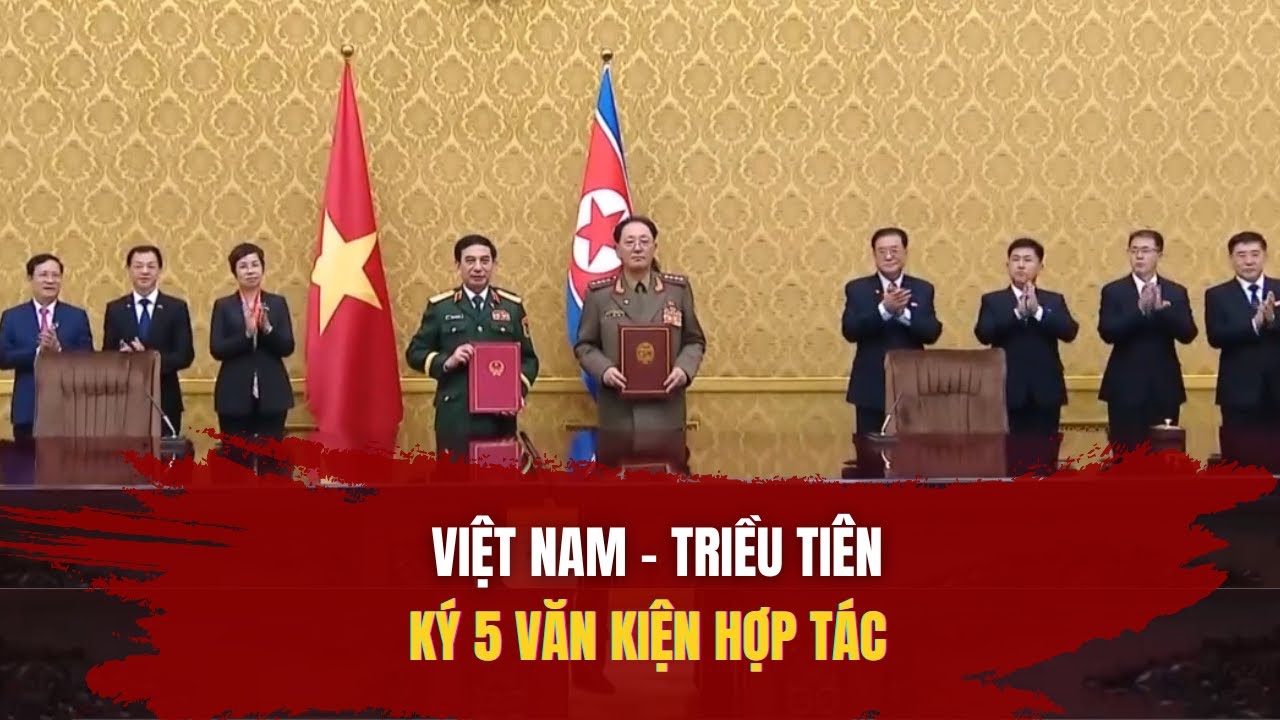 Việt Nam - Triều Tiên ký 5 văn kiện hợp tác