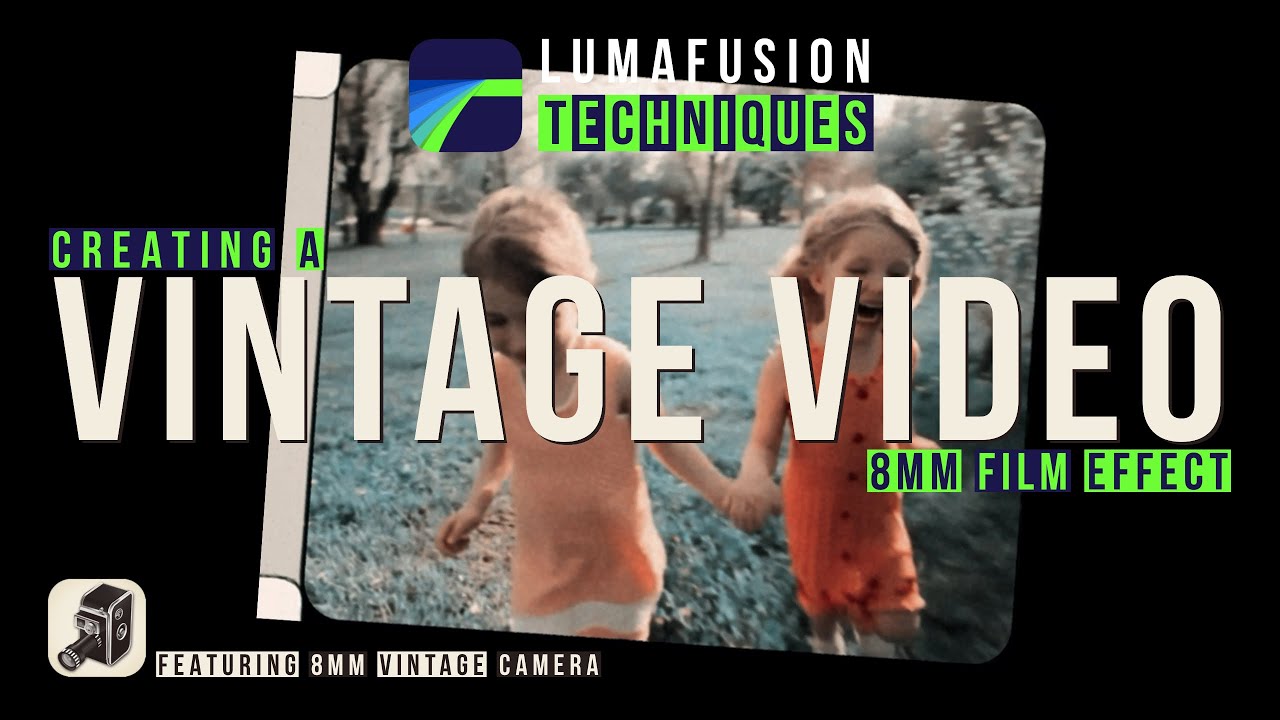 Creating Vintage Video Using 8mm App And Editing In #LumaFusion For iPad