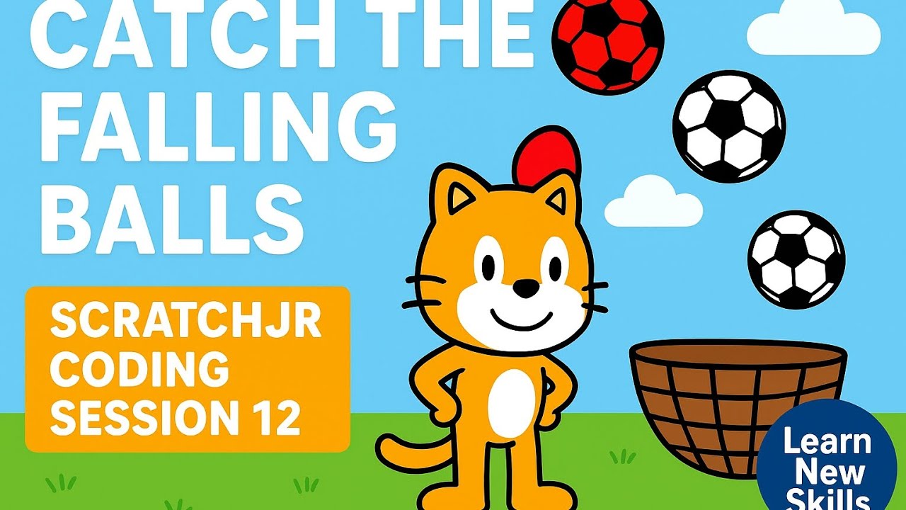ScratchJr Coding Session 12 | Catch the Falling Balls Game | Learn New Skills |  Coding for Kids
