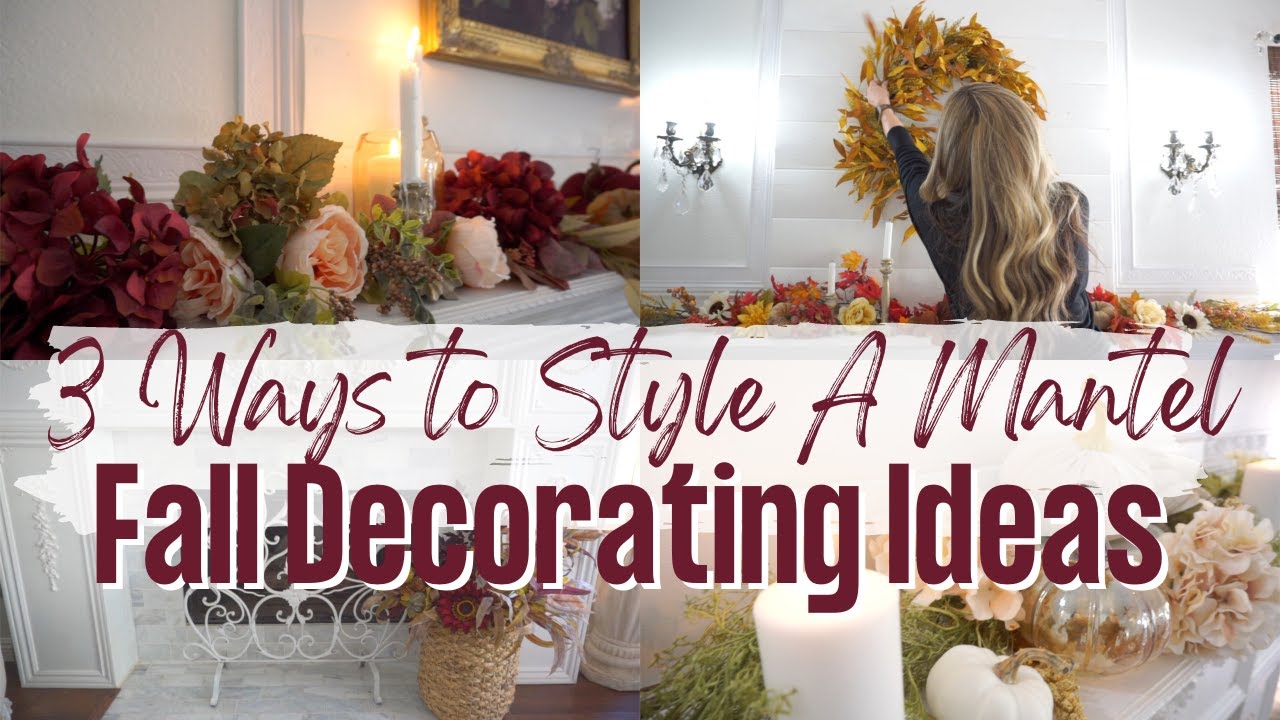 FALL DECOR ~ FALL DECORATE WITH ME ~ 3 WAYS TO DECORATE A MANTEL ~ Monica Rose