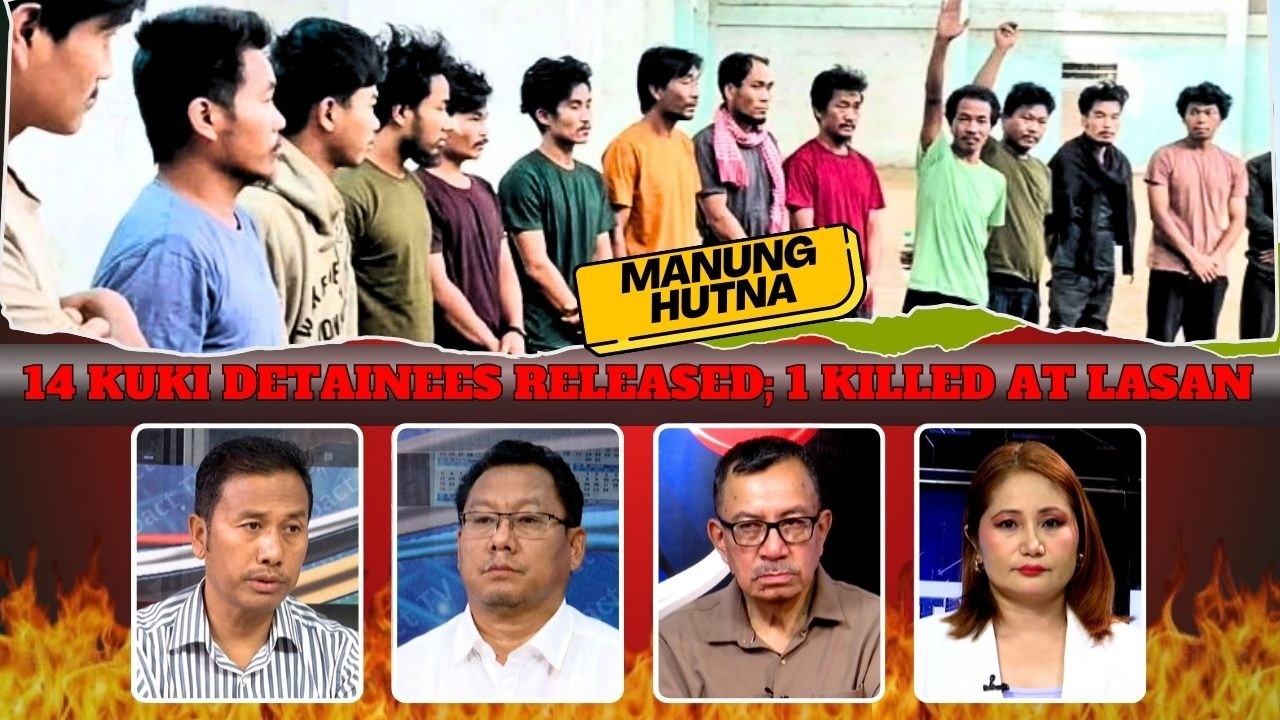14 KUKI DETAINEES RELEASED, 1 KILLED AT LASAN    | 09 JUN 2026