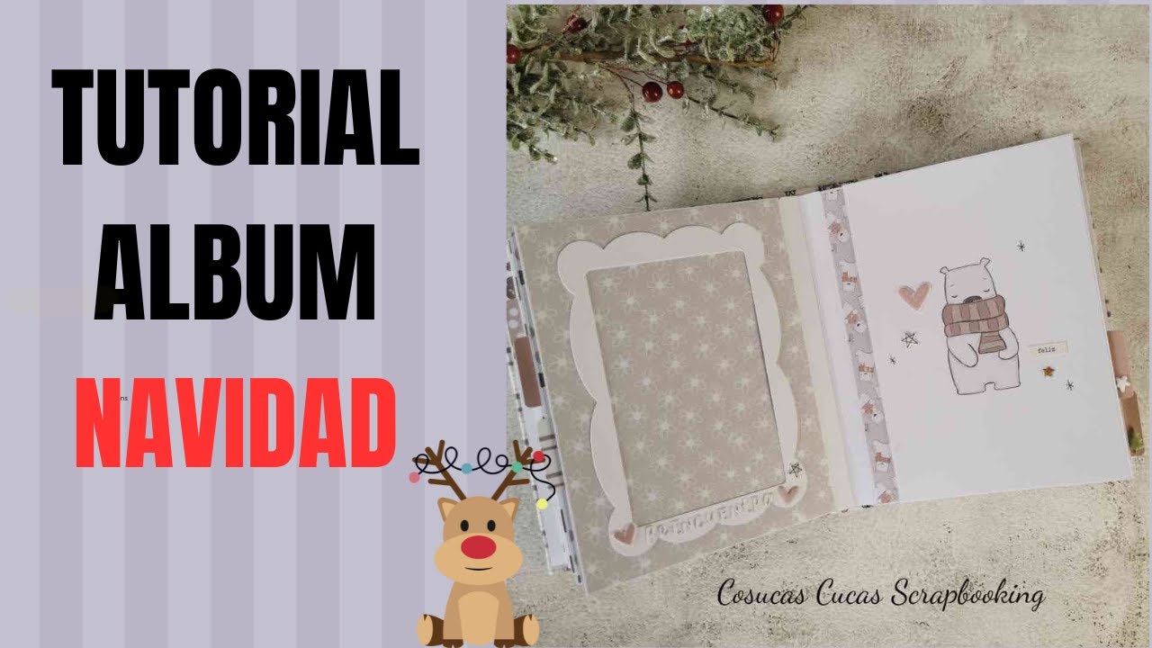 TUTORIAL DIY  ALBUM scrapbooking  NAVIDAD  colecci&oacute;n Aridad de ALUA