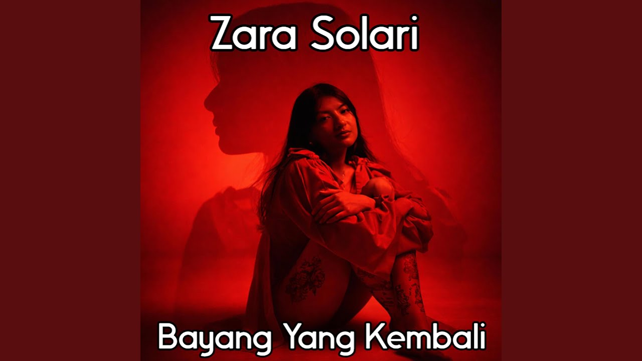 Bayang Yang Kembali (feat. Zara Solari)