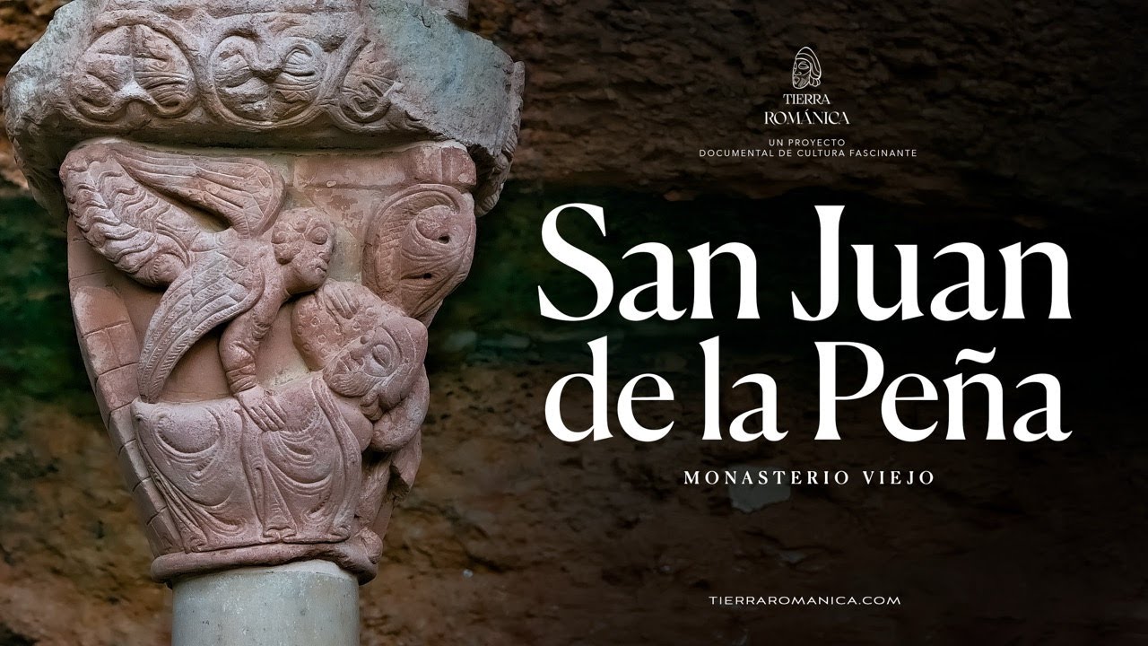 2. Tierra Románica · SAN JUAN DE LA PEÑA