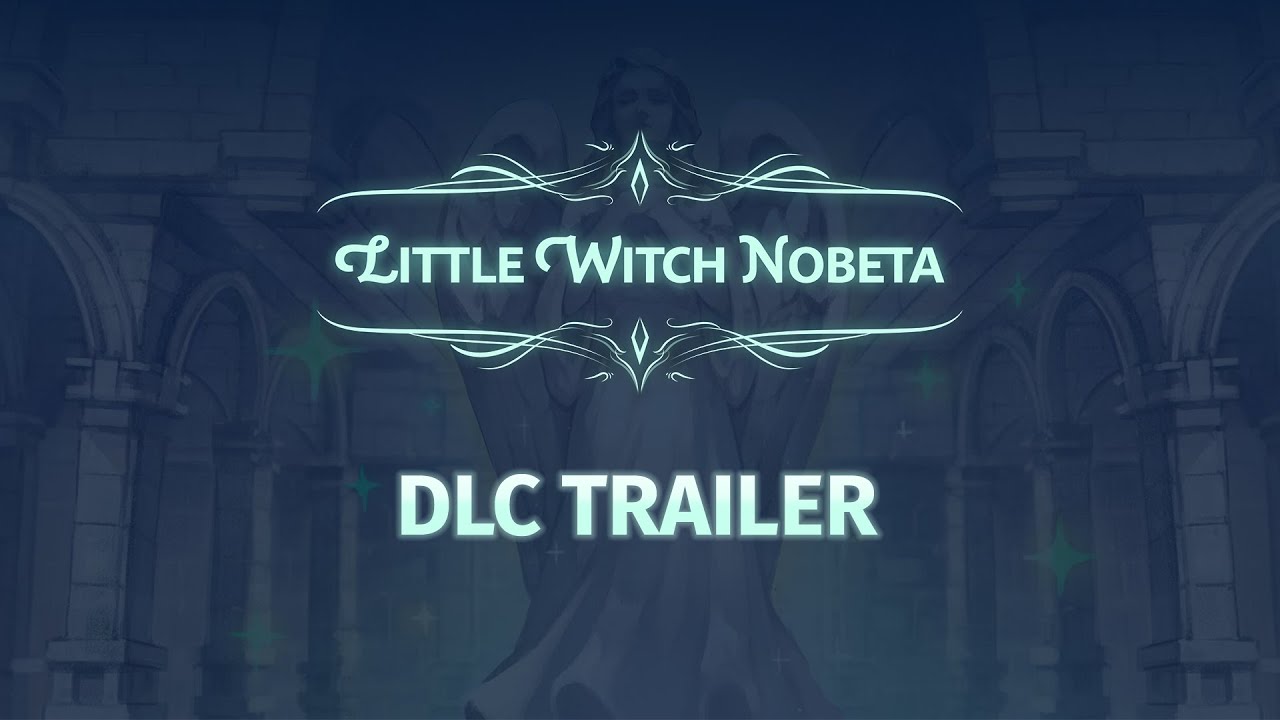 Little Witch Nobeta | DLC Trailer (PlayStation&reg;4)