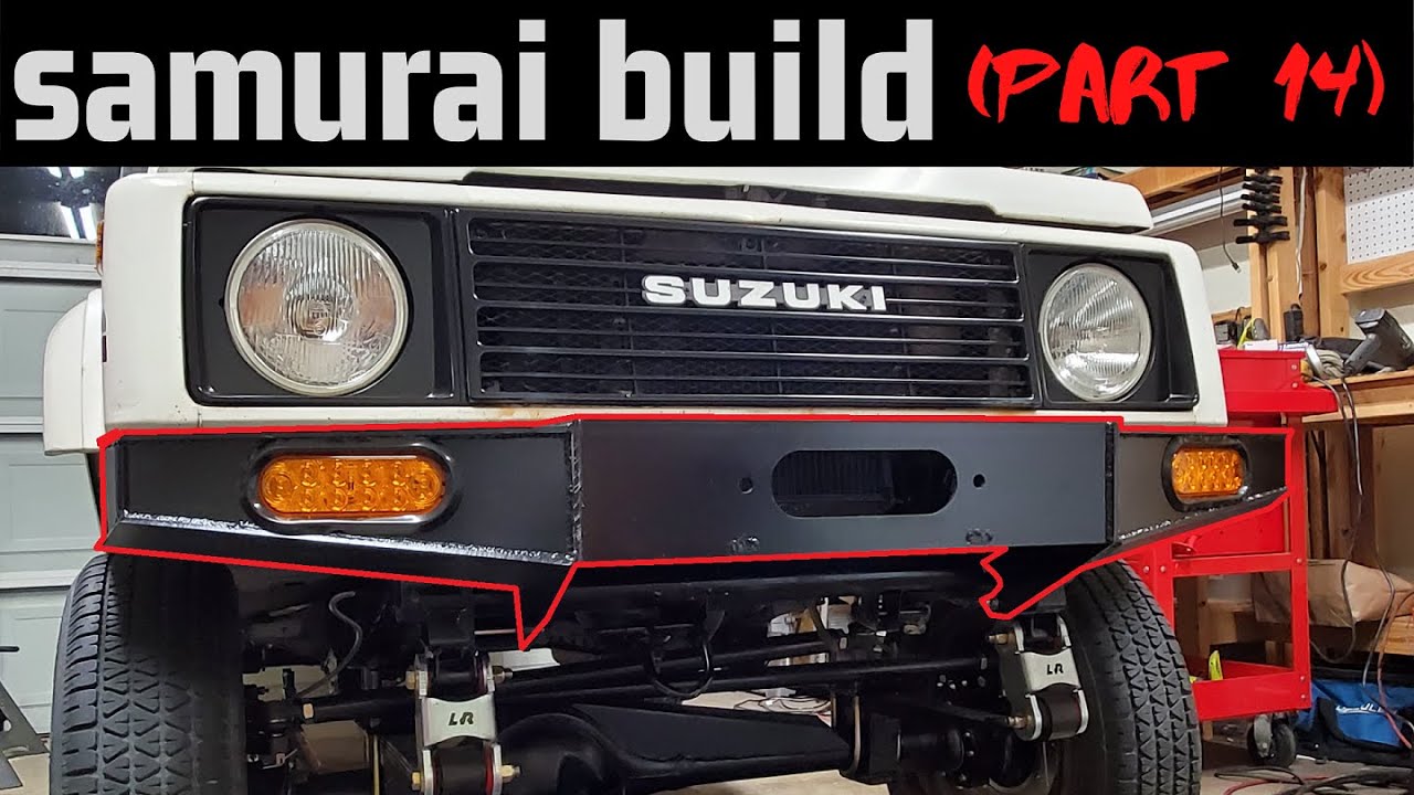 Samurai Build (Part 14) DIY Front Bumper