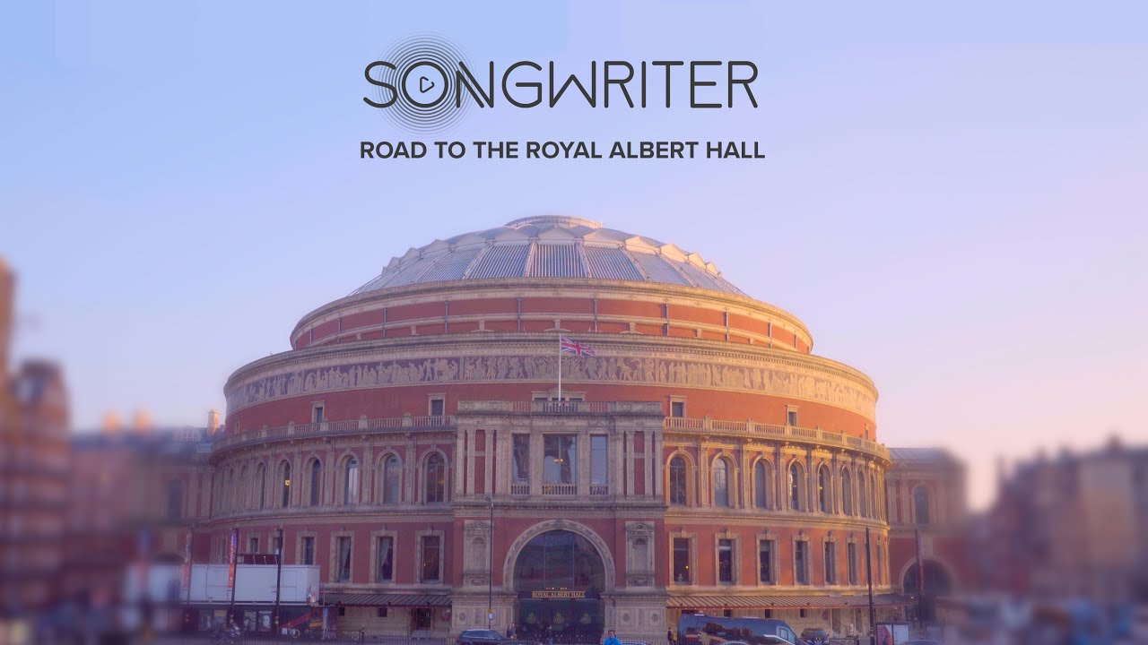 Songwriter: Road to the Royal Albert Hall (2016)