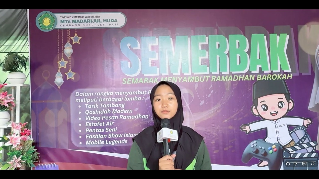SEMERBAK H1 // Semarak Menyambut Ramadhan Barokah // MTs Madarijul Huda Kembang Dukuhseti Pati