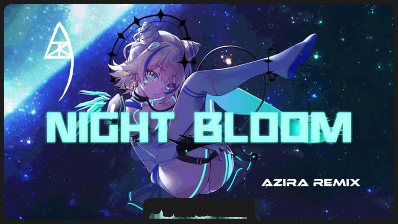 Kaneko Lumi & Alterclad - Night Bloom (Azira Remix)