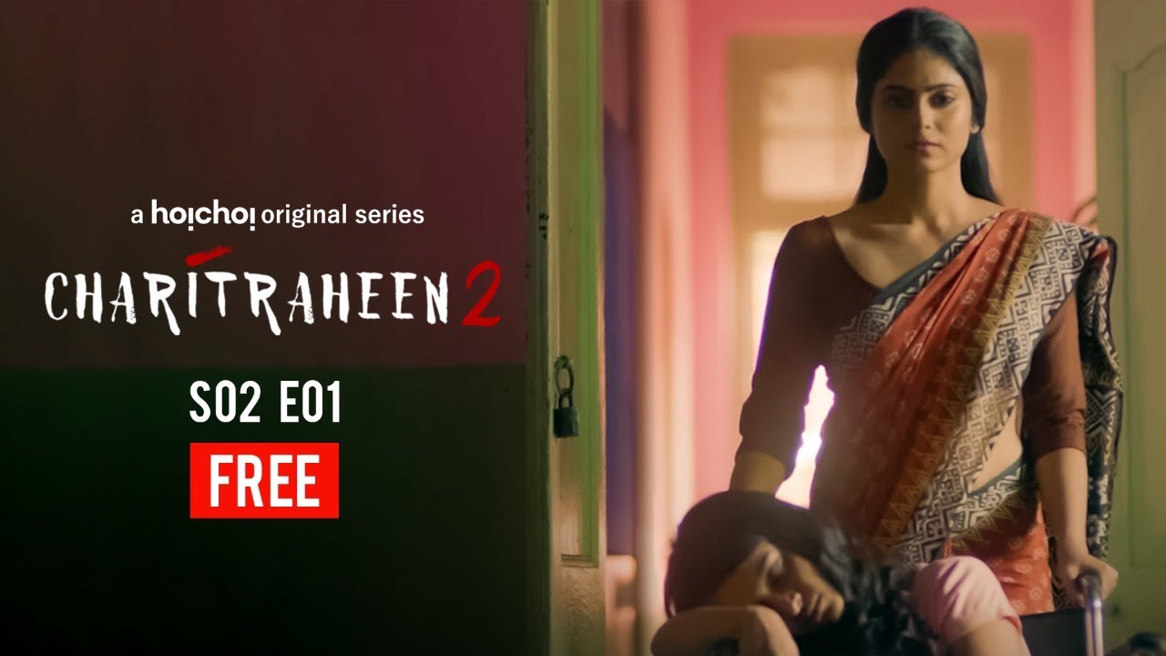Charitraheen (চরিত্রহীন) 2 | S02E01 | Naina, Sourav, Mumtaz | Free Episode | hoichoi
