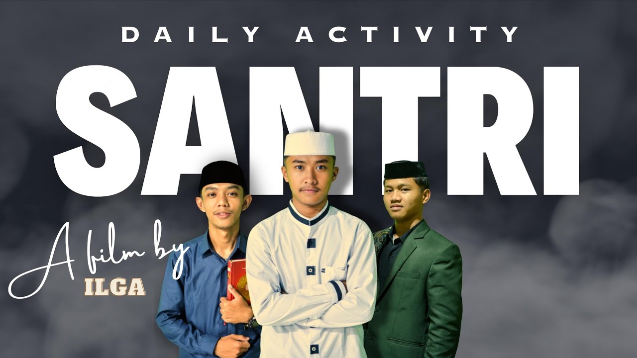 Daily Activity Santri Pondok Pesantren Modern Gaza Al Islami
