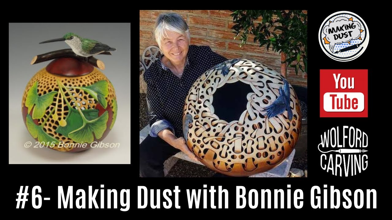 #6- Making Dust with Bonnie Gibson