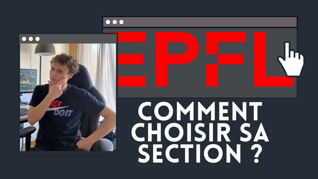 CHOISIR SA SECTION À L'EPFL