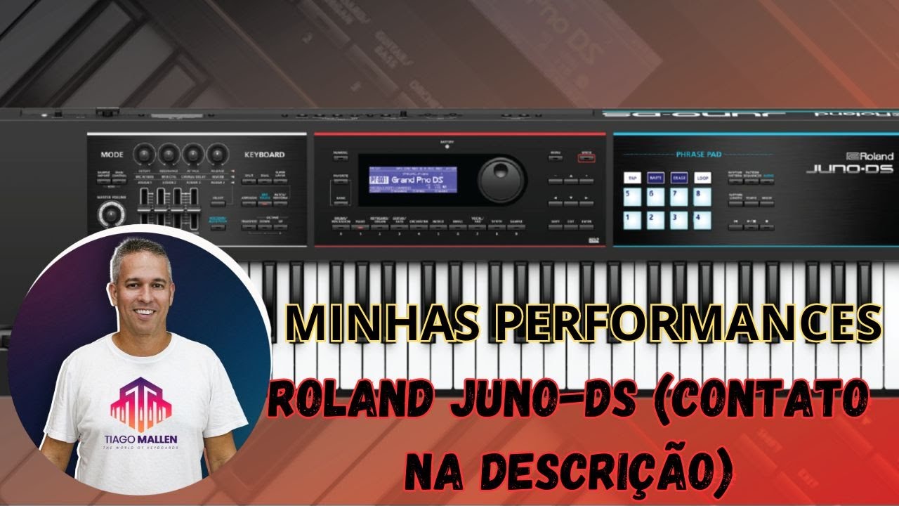 Minhas Performances (Roland JUNO-DS) 
