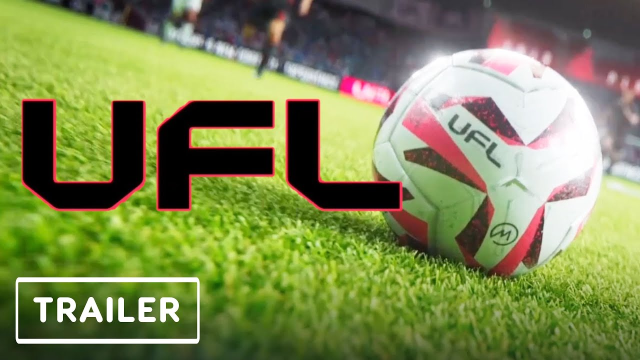 UFL - Reveal Trailer | gamescom 2021