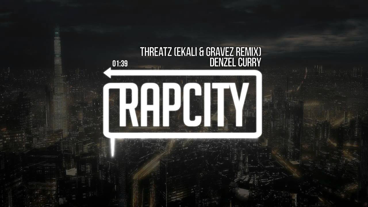 Denzel Curry - Threatz ft. Yung Simmie & Robb Bank$ (Ekali & Gravez Remix)