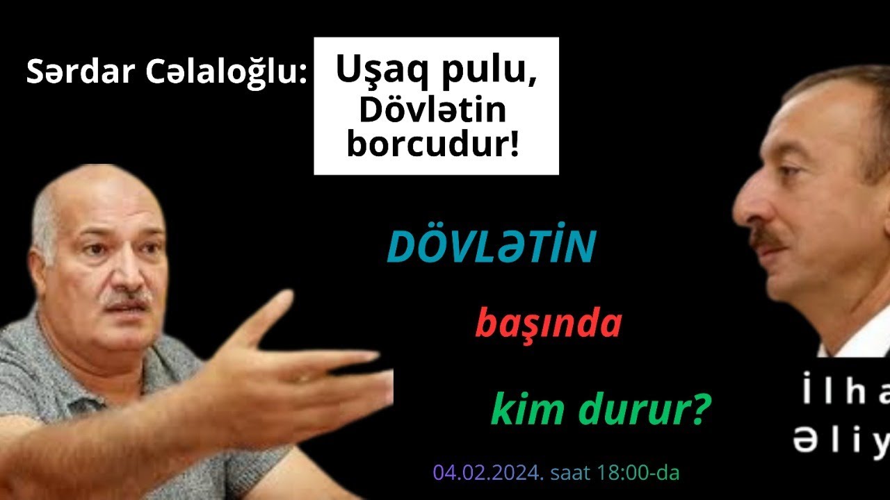 04.02.2026. Kim deyir ki, İ.Əliyev uşaq pulu vermir?