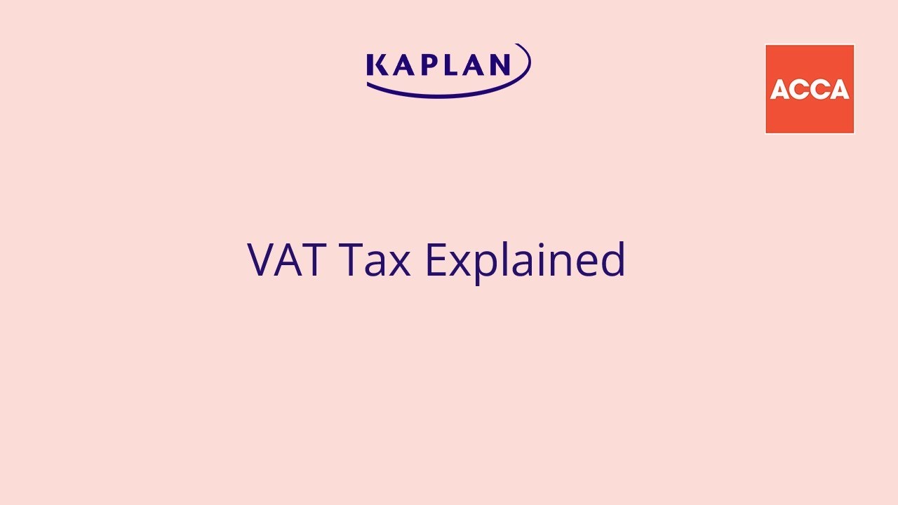 VAT Tax Explained