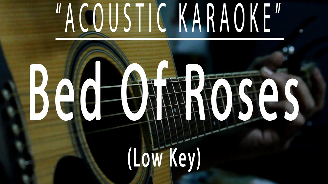 Bed of roses - Bon Jovi (Acoustic karaoke)