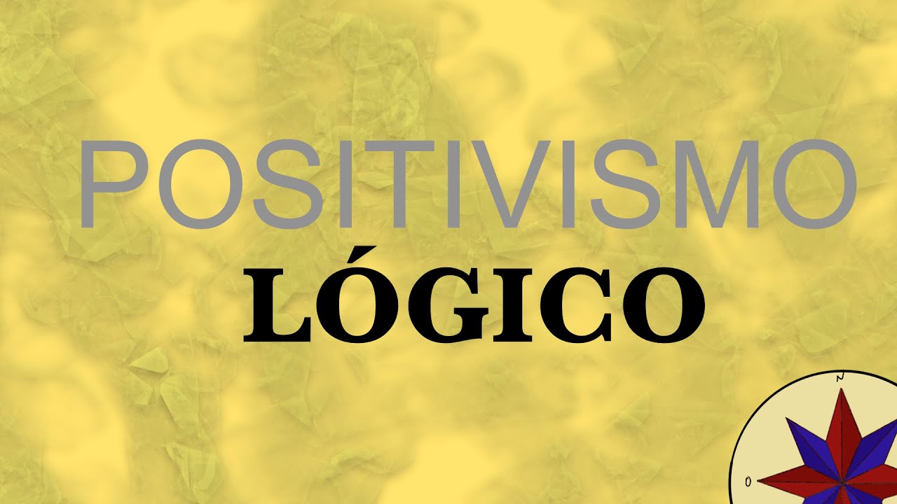 ¿Qué es el Positivismo Lógico (o Neopositivismo)? - Filosofía del siglo XX